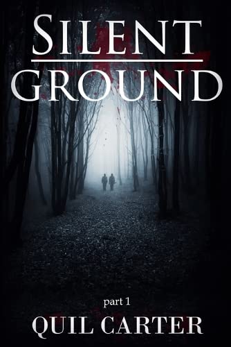Silent Ground: Part 1 von CreateSpace Independent Publishing Platform