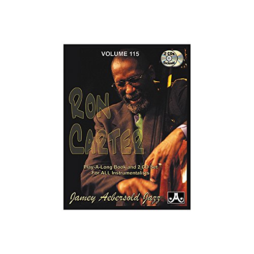 Jamey Aebersold Jazz -- Ron Carter, Vol 115: Book & 2 CDs (Play- A-long, 115, Band 115)