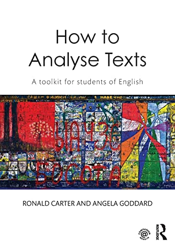 How to Analyse Texts: A toolkit for students of English von Routledge