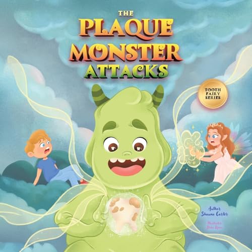 The Plaque Monster Attacks: Tooth Fairy Series von Tellwell Talent