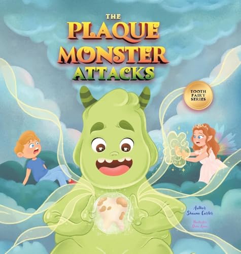 The Plaque Monster Attacks: Tooth Fairy Series von Tellwell Talent