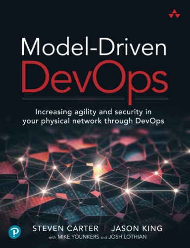 Model-Driven DevOps: Increasing agility and security in your physical network through DevOps von Addison-Wesley Professional