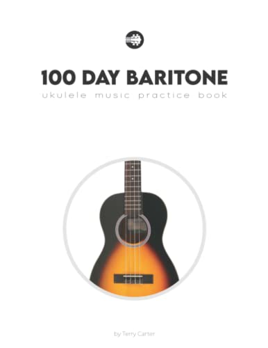 100 Day Baritone Ukulele Music Practice Book von Blinky Publishing