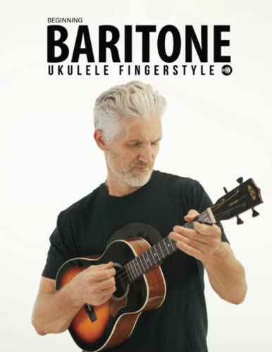 Beginning Baritone Ukulele Fingerstyle Songbook: Uke Like The Pros von Blinky Publishing