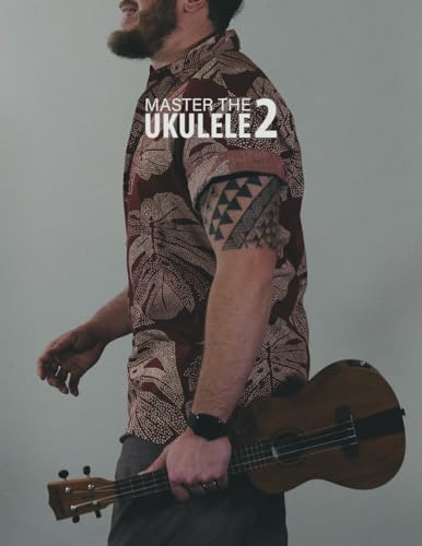 Master the Ukulele 2 | Uke Like the Pros von Blinky Publishing