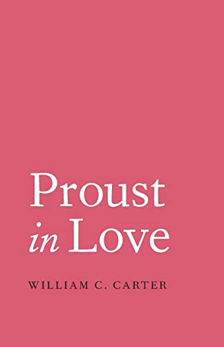 Proust in Love von Yale University Press