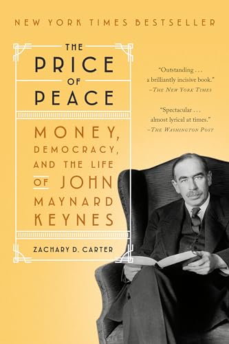 The Price of Peace: Money, Democracy, and the Life of John Maynard Keynes von RANDOM HOUSE