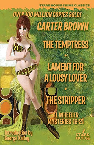 The Temptress / Lament for a Lousy Lover / The Stripper von Stark House Press