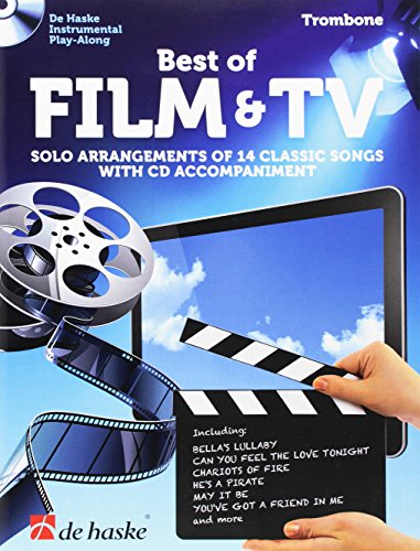 Best of Film & TV Posaune: Solo Arrangements of 14 Classic Songs with CD Accompaniment: Solo Arrangements of 14 Classic Songs. Schwierigkeitsgrad: Mittelschwer