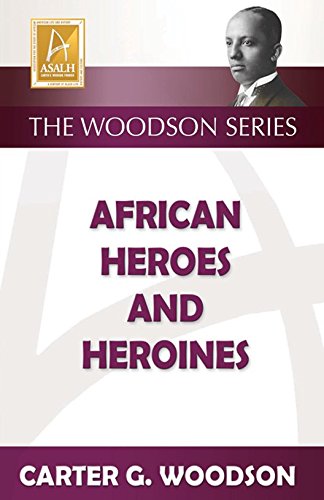 African Heroes and Heroines von Black Classic Press