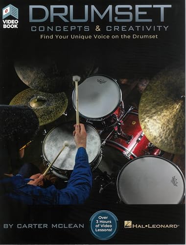 Drumset Concepts & Creativity: Find Your Unique Voice on the Drumset von Hal Leonard