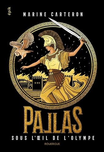 Pallas - tome 3: Sous l'oeil de l'Olympe (3) von ROUERGUE