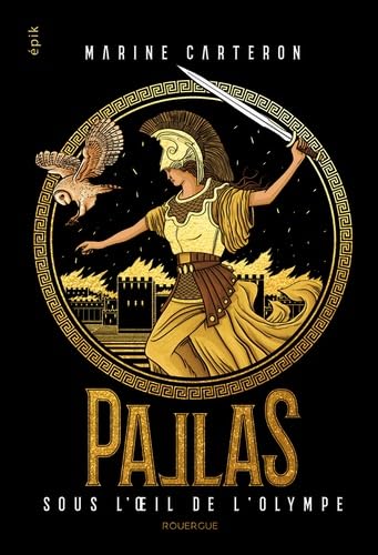 Pallas - tome 3: Sous l'oeil de l'Olympe von ROUERGUE