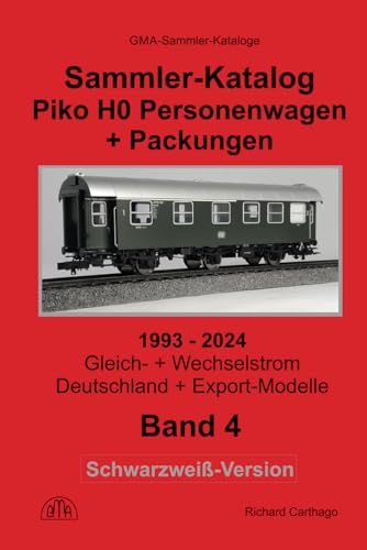 Sammler-Katalog Piko H0 Personenwagen + Packungen 2024 Schwarzweiß-Version: Band 4, 1993-2024, Gleich- + Wechselstrom, Deutschland + Export-Modelle