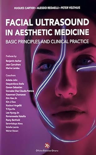 Facial ultrasound in aesthetic medicine. Basic principles and clinical practice