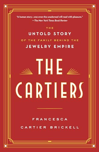 The Cartiers: The Untold Story of the Family Behind the Jewelry Empire von Random House LCC US