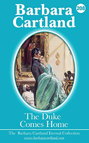 208.The Duke Comes Home (The Eternal Collection, Band 208)