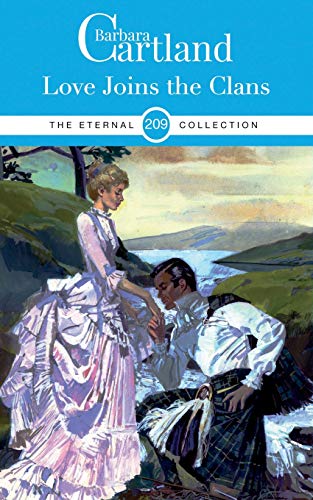 209. Love Joins the Clans (The Eternal Collection, Band 209)