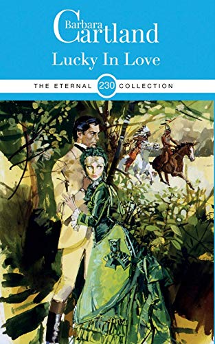 230. Lucky in Love (The Eternal Collection, Band 230)