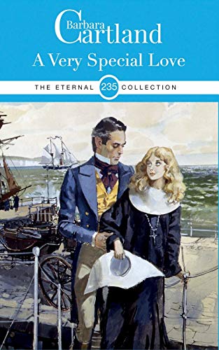 235. A Very Special Love (The Eternal Collection, Band 235)