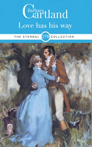 278. Love has his way (The Eternal Collection, Band 278)