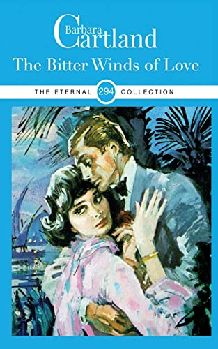 294. The Bitter winds of Love (The Eternal Collection, Band 294)