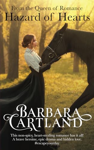 A Hazard of Hearts (New Cartland Classics) A Hazard of Hearts (New Cartland Classics) von Barbara Cartland Ebooks ltd