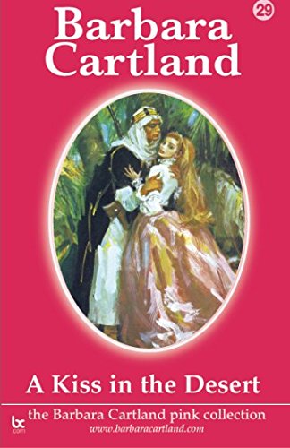 A Kiss In The Desert (The Pink Collection, Band 29) von CreateSpace Independent Publishing Platform