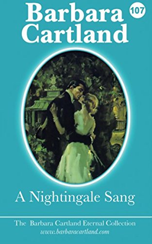 A Nightingale Sang (The Eternal Collection, Band 107)