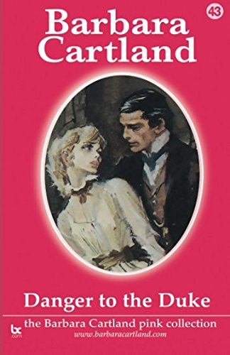 Danger To The Duke (The Pink Collection, Band 43)