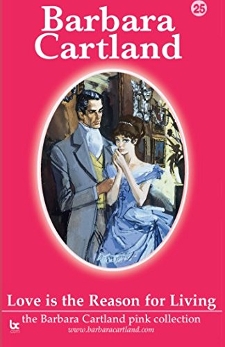 Love is The Reason For Living (The Pink Collection, Band 25) von CreateSpace Independent Publishing Platform
