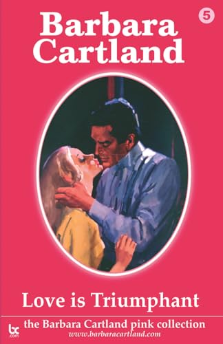 Love is Triumphant (The Pink Collection, Band 5) von CreateSpace Independent Publishing Platform