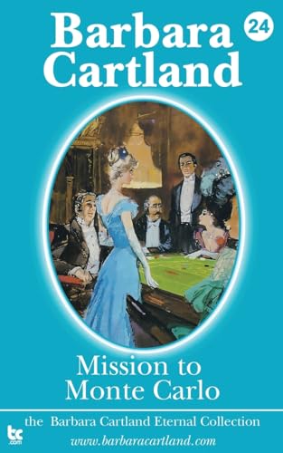Mission to Monte Carlo (The Eternal Collection, Band 24)
