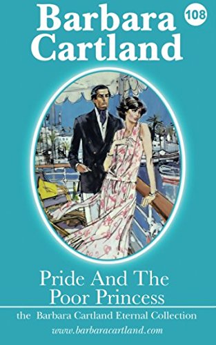 Pride and the Poor Princess (The Eternal Collection, Band 108)