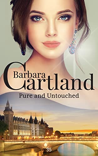 Pure and Untouched (The Eternal Collection, Band 35) von Barbara Cartland Ebooks ltd
