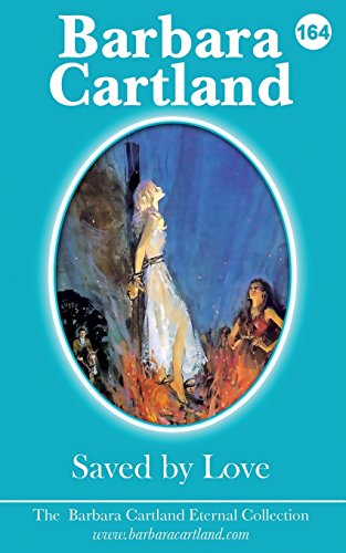 Saved by love (The Eternal Collection, Band 164)