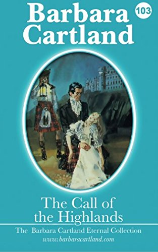 The Call Of The Highlands (The Eternal Collection, Band 103)