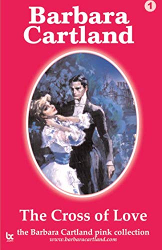 The Cross of Love (The Pink Collection, Band 1) von CreateSpace Independent Publishing Platform