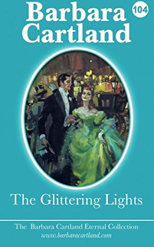 The Glittering Lights (The Eternal Collection, Band 104) von CreateSpace Independent Publishing Platform