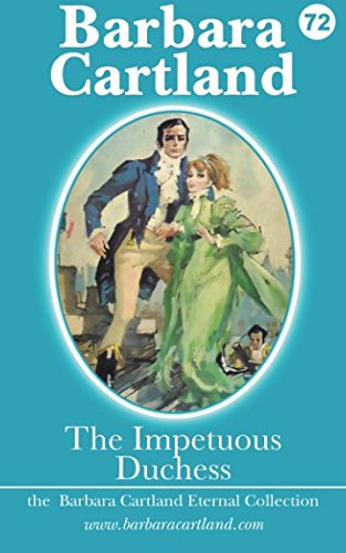 The Impetuous Duchess (The Eternal Collection, Band 72) von CreateSpace Independent Publishing Platform