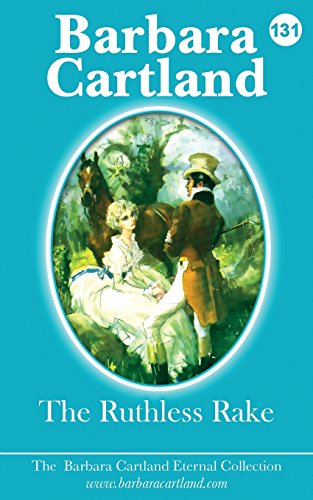 The Ruthless Rake (The Eternal Collection, Band 131)