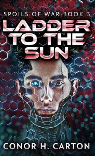 Ladder To The Sun (Spoils of War, Band 3) von Next Chapter
