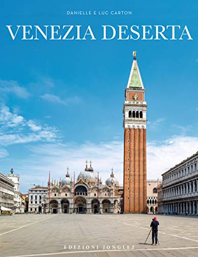 Venezia deserta. Ediz. a colori Venezia deserta. Ediz. a colori von Jonglez