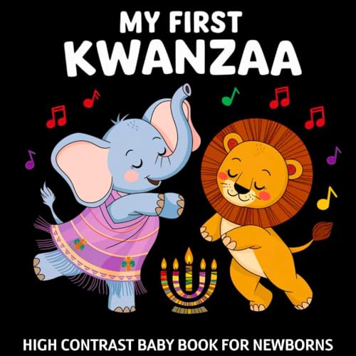 My first Kwanzaa High Contrast Baby Book for Newborns 0-12 Months: Simple Black and White African American Holiday Pictures to Develop Infant Eyesight | Visual Stimulation Gift for New Baby My first Kwanzaa High Contrast Baby Book for Newborns 0-12 Months: Simple Black and White African American Holiday Pictures to Develop Infant Eyesight | Visual Stimulation Gift for New Baby von Independently published