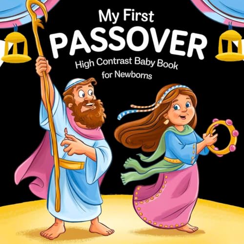 My first Passover High Contrast Baby Book for Newborns 0-12 Months: Simple Black and White Jewish Holiday Images to Develop Infant Eyesight | Visual Sensory Stimulation Gift for New Baby My first Passover High Contrast Baby Book for Newborns 0-12 Months: Simple Black and White Jewish Holiday Images to Develop Infant Eyesight | Visual Sensory Stimulation Gift for New Baby von Independently published