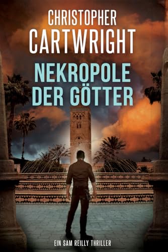 Nekropole der Götter: (Ein Sam Reilly Thriller 32) von Independently published