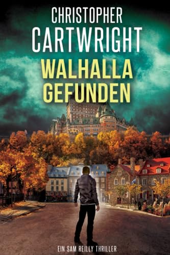 Walhalla gefunden (Ein Sam Reilly Thriller, Band 23) von Independently published