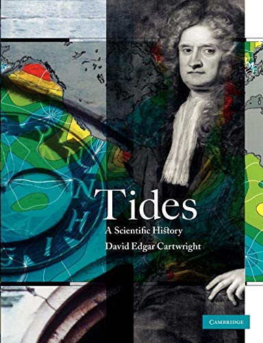 Tides: A Scientific History Tides: A Scientific History