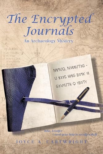 The Encrypted Journals: An Archaeology Mystery von Page Publishing