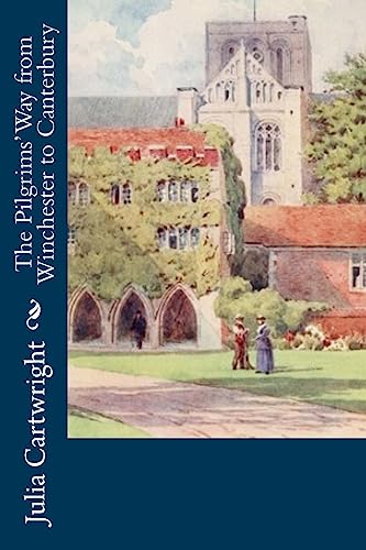 The Pilgrims' Way from Winchester to Canterbury von CREATESPACE